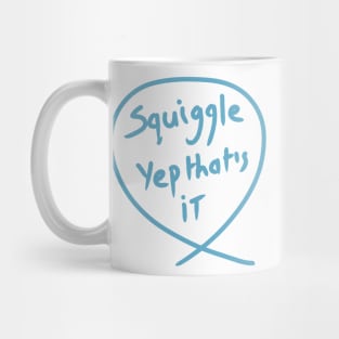 The squiggle collection - It’s squiggle nonsense Mug